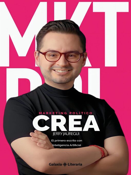 Title details for Crea Marketing Político by Jerry Jáuregui - Available